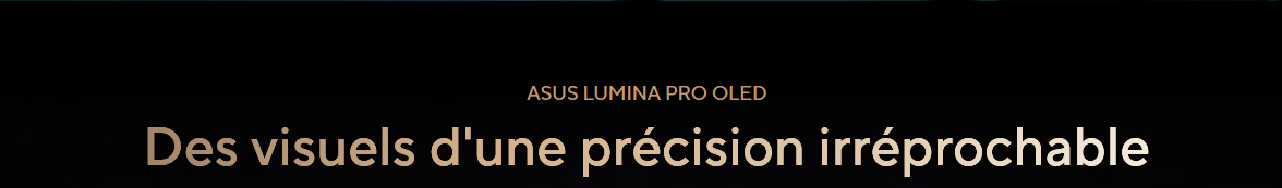 Asus Lumina Pro OLED • Des visuels d'une precision irréprochable