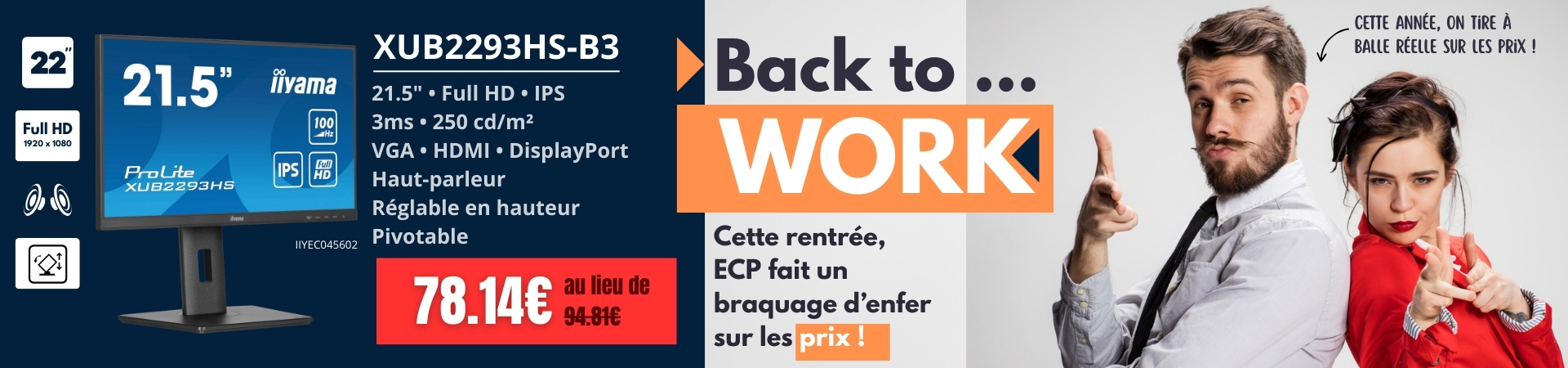 ECP Back to ... Work IIYAMA : Cette rentrée, ECP fait un braquage d’enfer sur les prix des moniteurs bureautiques IIYAMA!