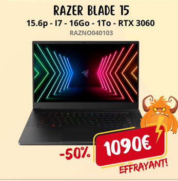 RAZER BLADE 15 - 15.6p QHD 240Hz - I7-12800H - 16Go DDR5 - 1To - RTX 3060 - W11 - 1090€