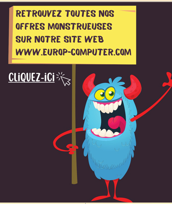 Retrouvez toutes nos soldes sur notre site web : www.europ-computer.com