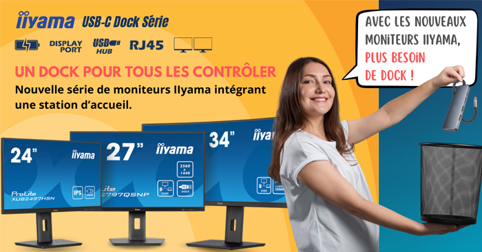Moniteur IIyama USB-C Dock - Nouvelle série de moniteurs intégrant une station d'accueil