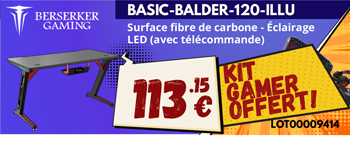 Bureau Gamer Berserker Basic Balder 120 Illu + Kit Gamer (clavier + souris + casque + tapis) OFFERT - 113.15€